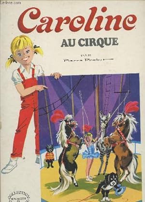 Image du vendeur pour Caroline au cirque (Collection : "Caroline") mis en vente par Le-Livre
