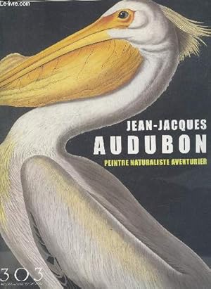 Imagen del vendedor de Jean-aJacques Audubon peintre naturaliste aventurier a la venta por Le-Livre