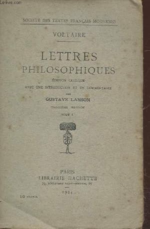 Bild des Verkufers fr Lettres philosophiques - Edition critique avec une introduction et un commentaire Tome 1 (Collection : "Socit des Textes Franais Modernes") zum Verkauf von Le-Livre