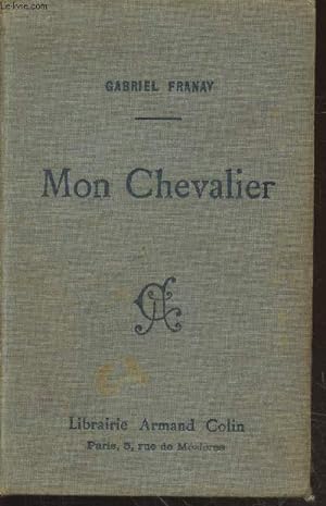 Bild des Verkufers fr Mon Chevalier zum Verkauf von Le-Livre