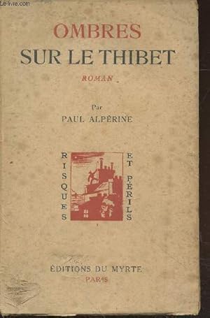 Seller image for Ombres sur le Thibet for sale by Le-Livre