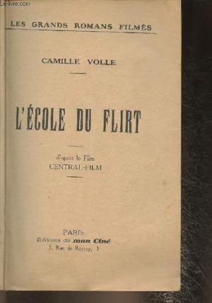 Seller image for L'cole du flirt (Collection "Les grands romans films") for sale by Le-Livre