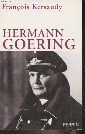 Image du vendeur pour Hermann Goering- Le 2me homme du IIIe Reich mis en vente par Le-Livre