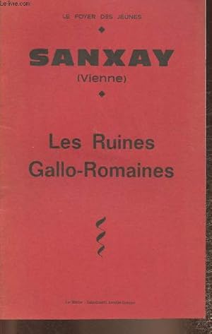 Image du vendeur pour Sanxay (Vienne) - Les ruines Gallo-Romaines mis en vente par Le-Livre
