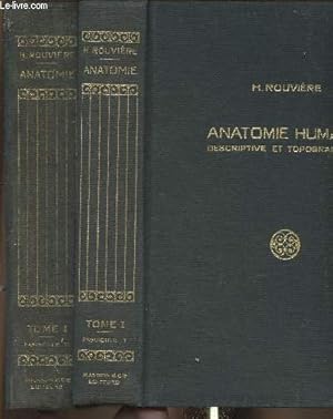 Bild des Verkufers fr Anatomie Humaine, descriptive et topographique Tome I, fascicules 1 et 2 (2 volumes) zum Verkauf von Le-Livre