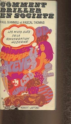 Seller image for Comment briller en socit- Les mots cls de la conversation moderne for sale by Le-Livre