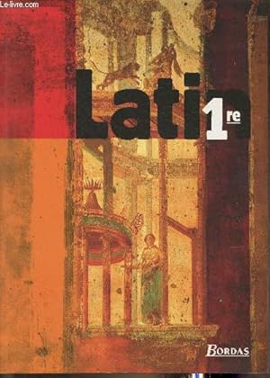 Seller image for Latin 1re - avec extrait du livre du professeur for sale by Le-Livre