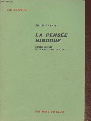 Seller image for La pense Hindoue- Etude suivie d'un choix de textes for sale by Le-Livre