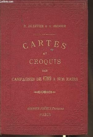 Imagen del vendedor de Cartes et croquis des Campagnes de 1789  nos jours avec sommaires explicatifs a la venta por Le-Livre