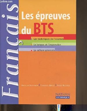 Bild des Verkufers fr Les preuves du BTS- Franais zum Verkauf von Le-Livre