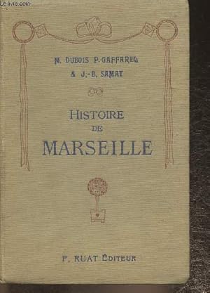 Bild des Verkufers fr Histoire de Marseille zum Verkauf von Le-Livre