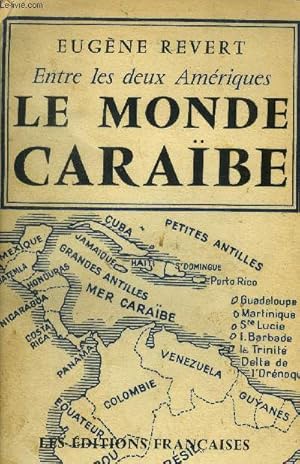Bild des Verkufers fr Entre les deux Amriques le monde carabe zum Verkauf von Le-Livre
