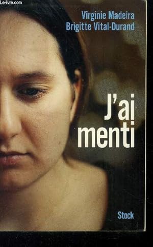 Image du vendeur pour J'ai menti mis en vente par Le-Livre