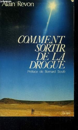 Seller image for Comment sortir de la drogue for sale by Le-Livre