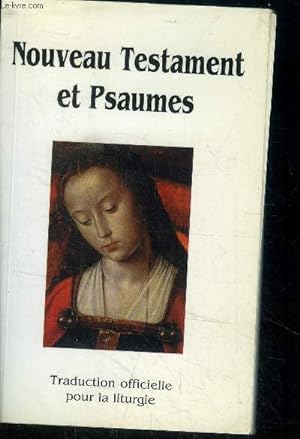 Seller image for Nouveau testament et psaumes for sale by Le-Livre