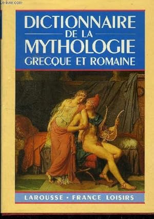 Imagen del vendedor de Dictionnaire de la mythologie grecque et romaine a la venta por Le-Livre