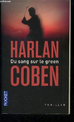 Image du vendeur pour Du sang sur le green mis en vente par Le-Livre