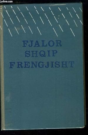 Seller image for Dictionnaire albanais franais/ Shqip-Frengjisht Fjalor for sale by Le-Livre