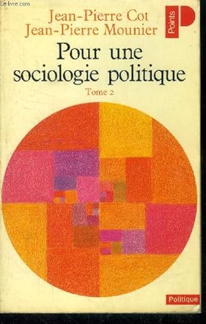 Seller image for Pour une sociologie politique Tome 2 for sale by Le-Livre