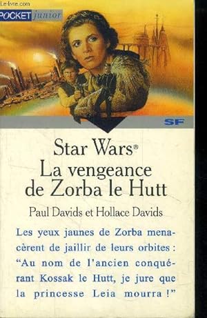 Bild des Verkufers fr Star wars Tome 3: La vengeance de Zorba le Hutt zum Verkauf von Le-Livre