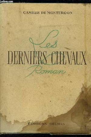 Seller image for Les derniers chevaux for sale by Le-Livre