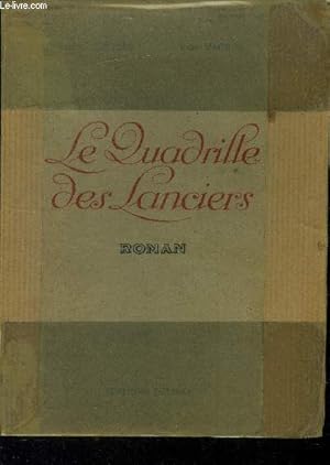 Imagen del vendedor de Le quadrille des lanciers a la venta por Le-Livre