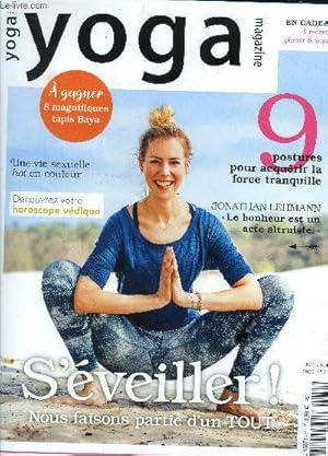 Seller image for Yoga magazine n31, mai juin 2020 : S'veiller ! Nous faisons partie d'un tout.Une srie d'ancrage pour rveiller l'nergie sexuelle- La devise des peulples sioux? Mitakuye Oyasin, nous sommes tous relis. for sale by Le-Livre