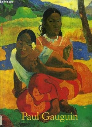 Image du vendeur pour Paul Gauguin 1848-1903 mis en vente par Le-Livre