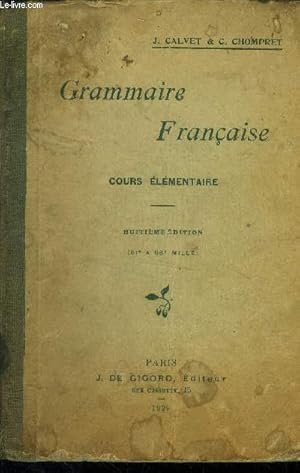 Bild des Verkufers fr Grammaire franaise, cours lmentaire zum Verkauf von Le-Livre