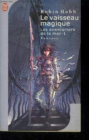 Seller image for Les aventuriers de la mer, tome 1 : Le vaisseau magique for sale by Le-Livre