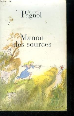 Bild des Verkufers fr Manon des sources zum Verkauf von Le-Livre