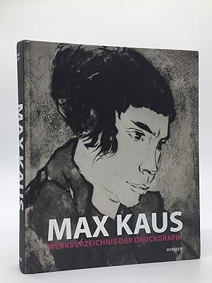 Seller image for Max Kaus: Werkverzeichnis der Druckgrafik / Catalogue raisonn of the Graphic Works (German Edition) for sale by Holt Art Books