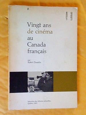 Vingt ans de cinéma au Canada français