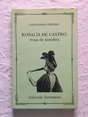 Seller image for Rosala de Castro, rosa de sombra for sale by Libros Ambig