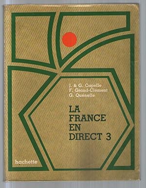 Seller image for La France en direct. Volume 3 for sale by Usatopoli libriusatierari