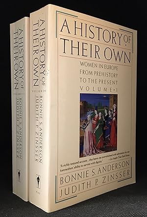 A History of Their Own; Women in Europe from Prehistory to the Present (2 Volumes)