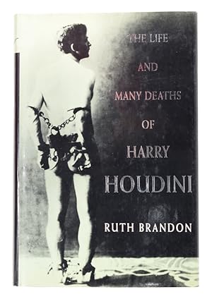 Imagen del vendedor de The Life and Many Deaths of Harry Houdini a la venta por Quicker than the Eye