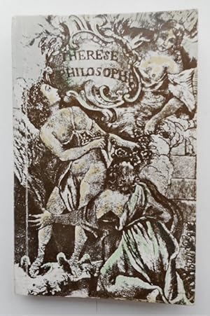 Bild des Verkufers fr Thrse Philosophe. Ein Sittenbild aus dem 18. Jahrhundert, verfat von dem intimen Freund Friedrichs des Groen, dem Marquis d'Argens. zum Verkauf von Der Buchfreund