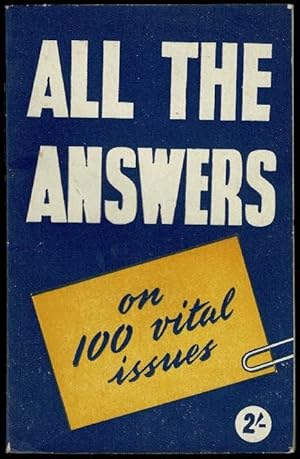 All the Answers on 100 Vital Issues