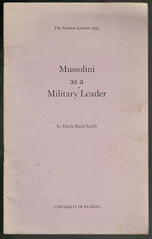 Image du vendeur pour Mussolini as a Military Leader (Stenton Lecture) mis en vente par Lazy Letters Books