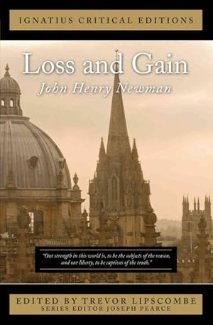 Imagen del vendedor de Loss and Gain the Story of a Convert : Ignatius Critical Editions a la venta por GreatBookPricesUK