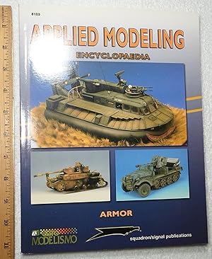Seller image for Applied Modeling Encyclopaedia; Armor for sale by Dilly Dally