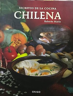 Secretos de la cocina chilena. Bilingual edition