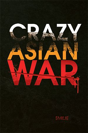 Seller image for Crazy Asian War for sale by GreatBookPricesUK