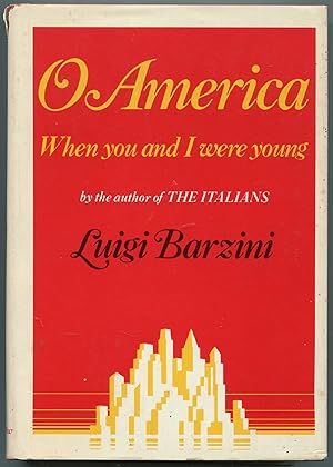 Seller image for O America: When You and I Were Young for sale by Between the Covers-Rare Books, Inc. ABAA