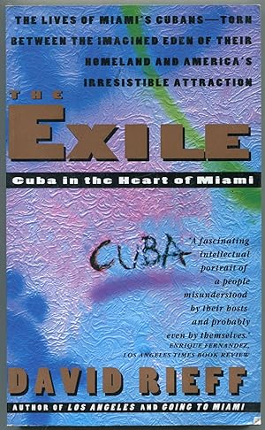 Bild des Verkufers fr The Exile: Cuba in the Heart of Miami zum Verkauf von Between the Covers-Rare Books, Inc. ABAA