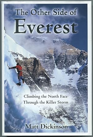 Bild des Verkufers fr The Other Side of Everest: Climbing the North Face Through the Killer Storm zum Verkauf von Between the Covers-Rare Books, Inc. ABAA