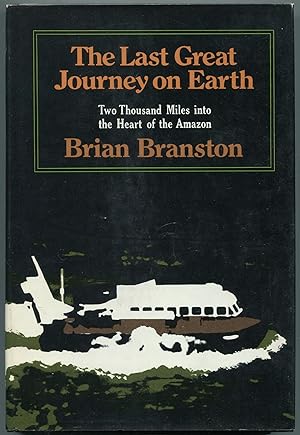 Bild des Verkufers fr The Last Great Journey On Earth zum Verkauf von Between the Covers-Rare Books, Inc. ABAA