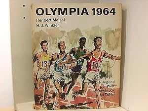 Image du vendeur pour Olympia 1964. Die Jugend der Welt in Innsbruck und Tokio mis en vente par Book Broker