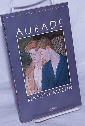 Imagen del vendedor de Aubade a novel a la venta por Bolerium Books Inc.